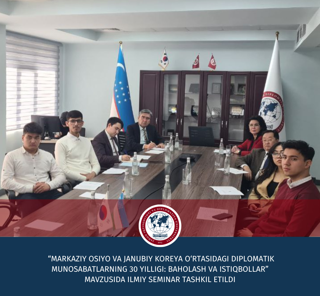 A scientific seminar was organized on the topic “30th Anniversary of Diplomatic Relations between Central Asia and South Korea: assessment and prospects”
