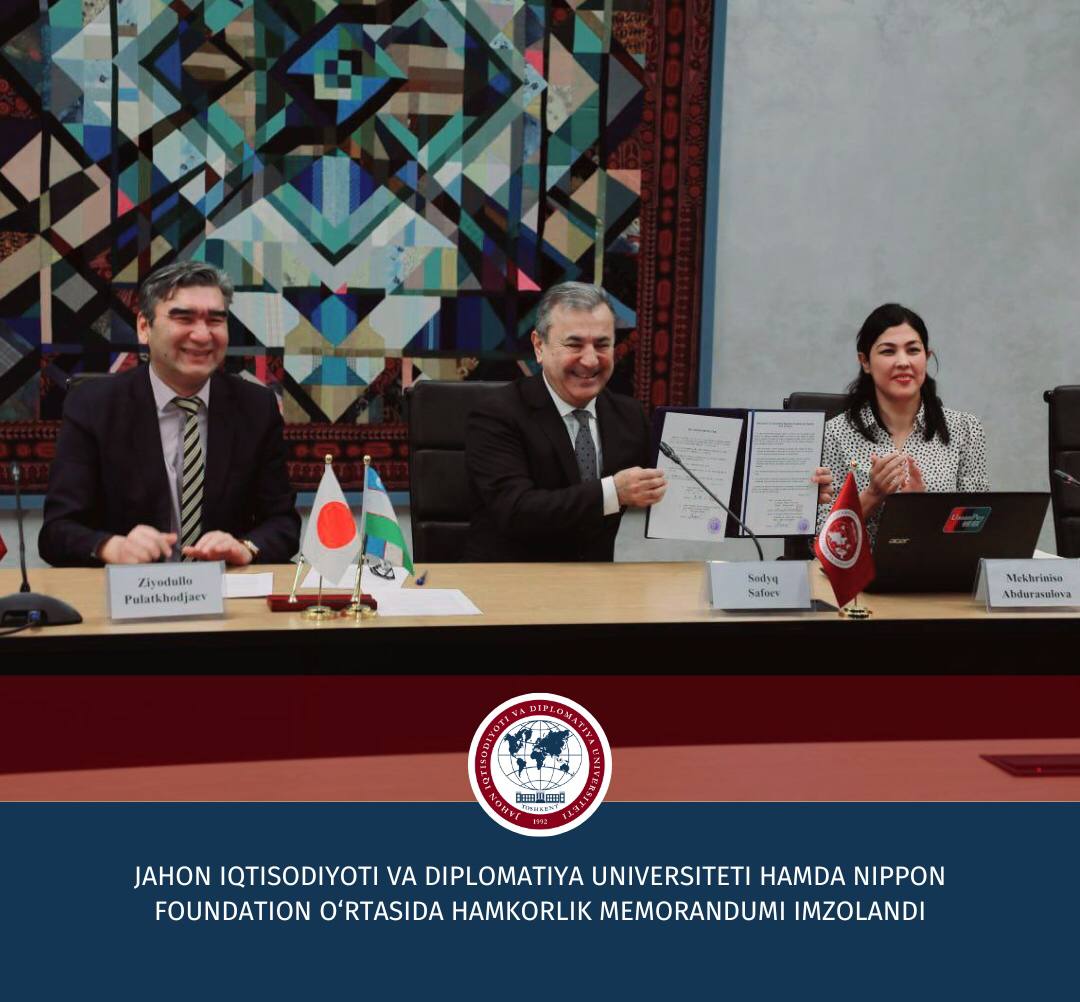A memorandum of cooperation was signed between the University of World Economy and Diplomacy and the NIPPON FOUNDATION